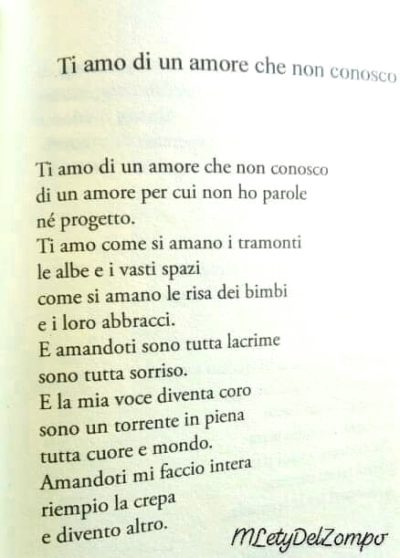 Poesia: Ti amo di un amore che non conosco di Maria Letizia Del Zompo