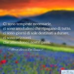 poesie e pensieri sulla vita -ci sono tempeste necessarie - Maria Letizia Del Zompo