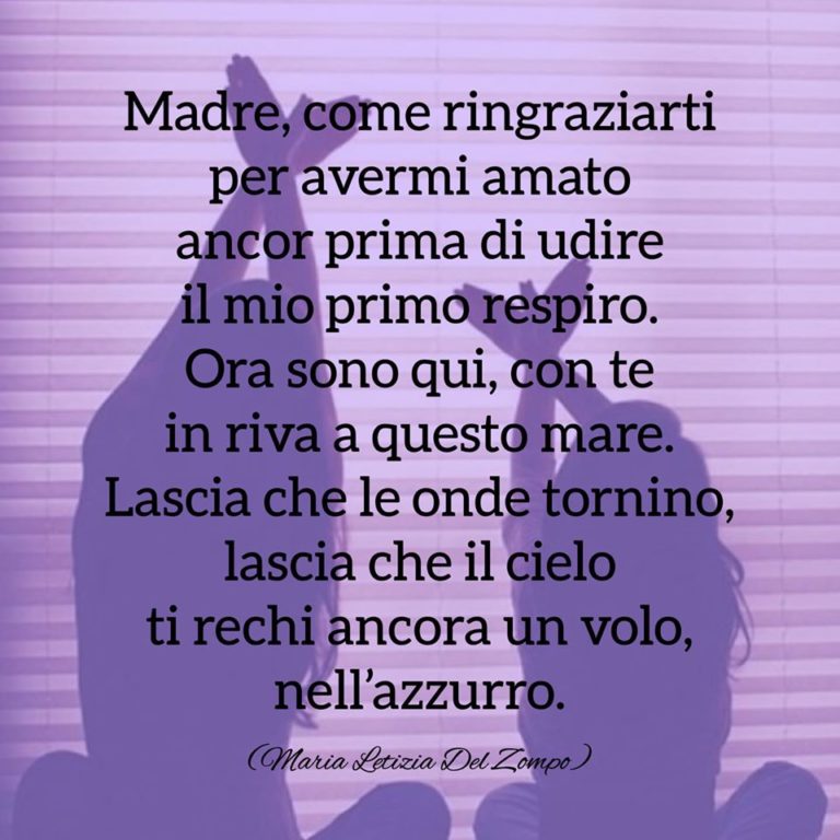 A mia madre tre poesie per la mamma Maria Letizia Del Zompo