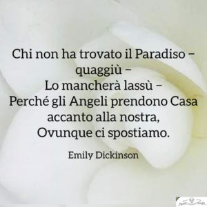 Poesie di Emily Dickinson - Chi non ha trovato il Paradiso quaggiù