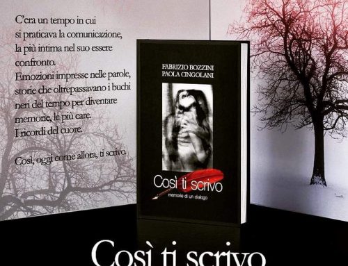 COSÌ TI SCRIVO – Fabrizio Bozzini e Paola Cingolani. Recensione