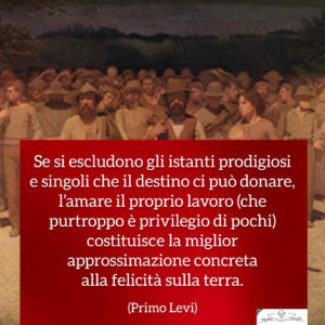 Festa dei lavoratori - Frasi - Primo Levi