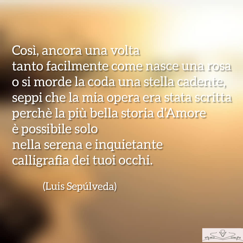 LLuis Sepúlveda - La più bella storia d'amore