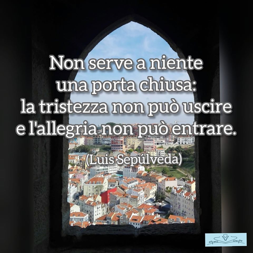 LUIS SEPÚLVEDA - Non serve a niente una porta chiusa