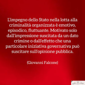 Giovanni Falcone - Frasi - Impegno dello Stato