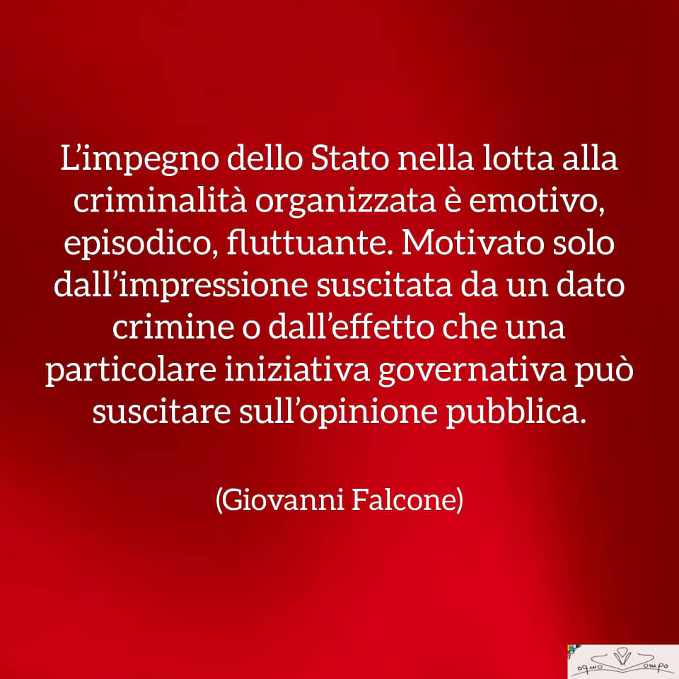 Giovanni Falcone - Frasi - Impegno dello Stato