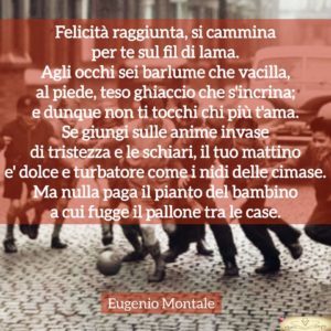 Poesie sulla gioia e la feicità - Felicità raggiunta - Eugenio Montale